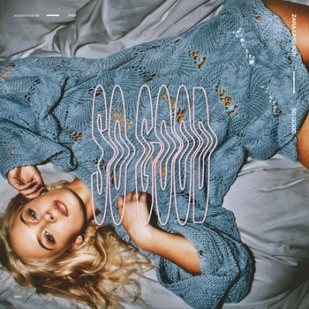 Zara Larsson — So Good
