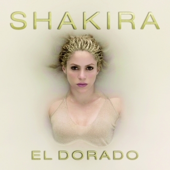 «El Dorado» — альбом Shakira
