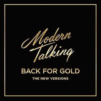 Modern Talking — You Can Win If You Want (New Version 2017) (Back for Gold (The New Version) 2017)