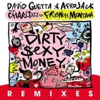 «Dirty Sexy Money (Remixes)» — альбом David Guetta and Afrojack