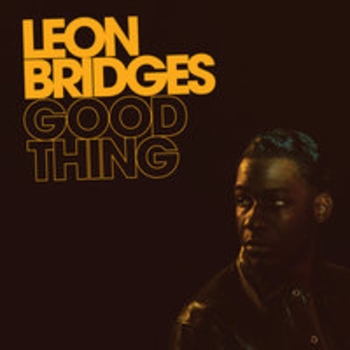 «Good Thing» — альбом Leon Bridges