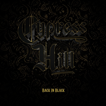 Cypress Hill — Back in Black