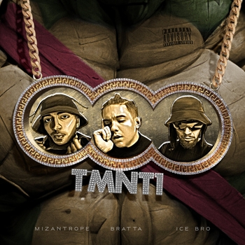 Mizantrope feat Bratta, Ice Bro — Tmnt1