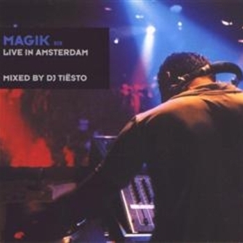 «Magik Six: Live In Amsterdam» — альбом Tiёsto