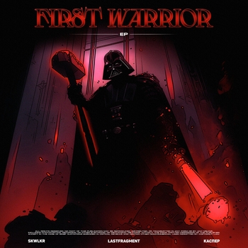 Lastfragment feat Skwlkr, Каспер — First Warrior