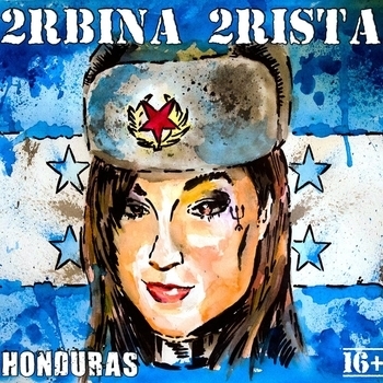 «Honduras» — альбом 2rbina 2rista