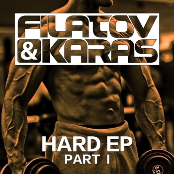 «Hard Ep, Pt. 1» — альбом Filatov & Karas