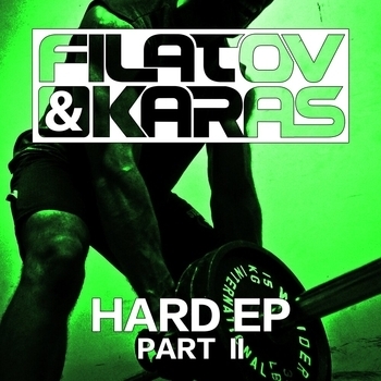 «Hard Ep, Pt. 2» — альбом Filatov & Karas