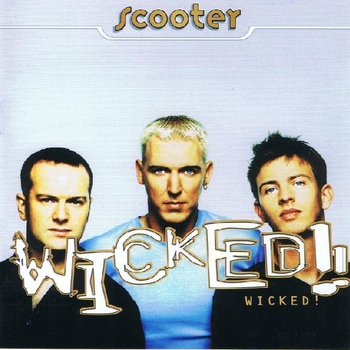 «Wicked!» — альбом Scooter