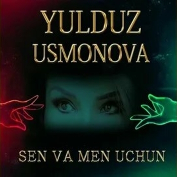 «Sen va men uchun» — альбом Юлдуз Усманова