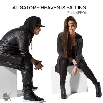 «Heaven Is Falling» — альбом DJ Aligator feat Aero