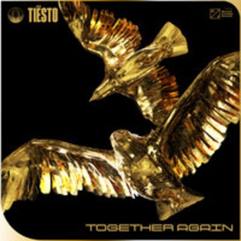 «Together Again» — альбом Tiёsto
