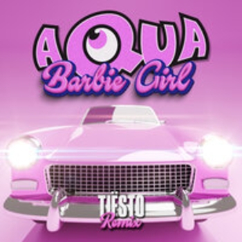 «Barbie Girl (Tiёsto Remix)» — альбом Tiёsto feat Aqua