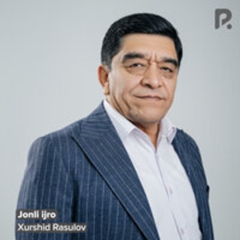 «Jonli ijro» — альбом Хуршид Расулов