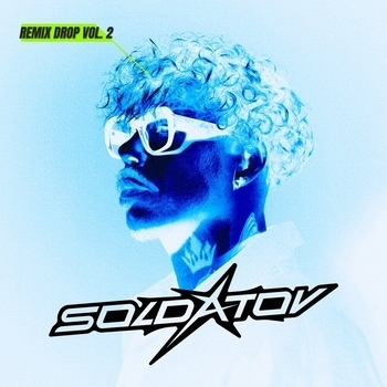 «REMIX DROP VOL. 2» — альбом SOLDATOV, Denis Bravo, TANCUI, KDDK, TUSOVKA, SOULF
