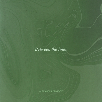 Alexander Demidov — Between the lines