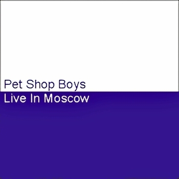 «Moscow 1998» — альбом Pet Shop Boys