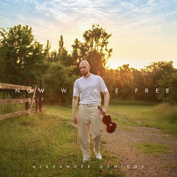 Alexander Demidov — Now We Are Free