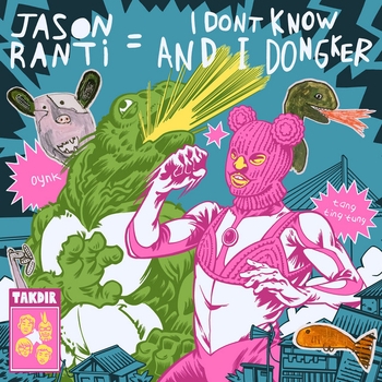 «I Don't Know and I Dongker» — альбом Dongker, Jason Ranti
