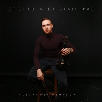 Alexander Demidov — Et si tu n'existais pas