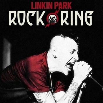 «Rock Am Ring 2004» — альбом Linkin Park