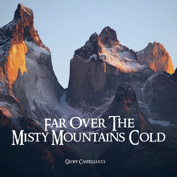 Слушать «Far over the Misty Mountains Cold (Мировые хиты оперы)» — Geoff Castellucci Обложка «Far over the Misty Mountains Cold (Мировые хиты оперы)» — Geoff Castellucci