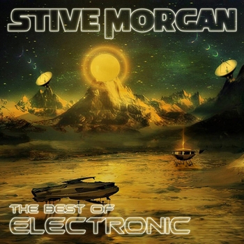 Stive Morgan — The Best of Electronic
