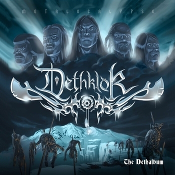 «The Dethalbum» — альбом Dethklok