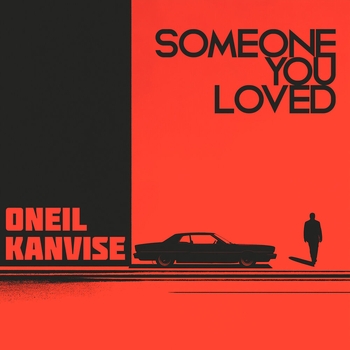 Kanvise feat Oneil — Someone You Loved (2024)