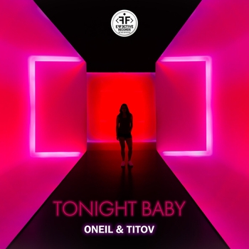 Обложка «Tonight Baby (Новинки 2022)» — Oneil feat Titov
