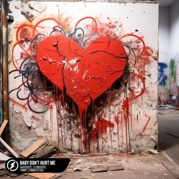 Обложка «Baby Don't Hurt Me (2024)» — Harddope and Lexmorris,Timmy Commerford