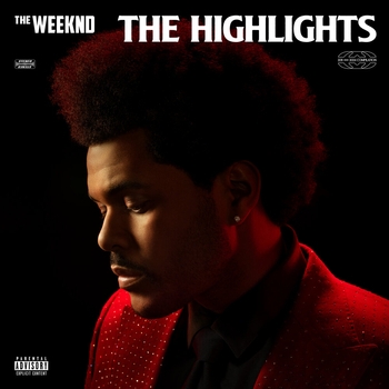 The Weeknd — The Highlights