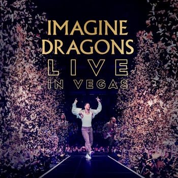 «Imagine Dragons Live in Vegas» — альбом Imagine Dragons