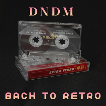 «Back to Retro» — альбом DNDM