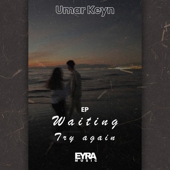 «Waiting» — альбом Umar Keyn