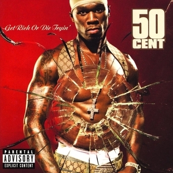 Обложка «Get Rich Or Die Tryin'» — 50 Cent