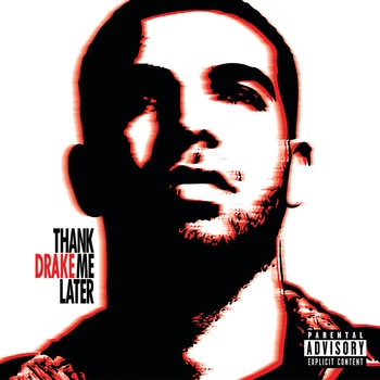 Обложка «Thank Me Later» — Drake
