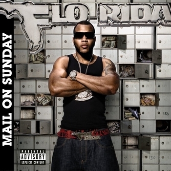 Слушать альбом «Mail on Sunday» Обложка «Mail on Sunday» — Flo Rida
