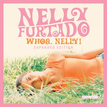 Слушать альбом «Whoa, Nelly!» Обложка «Whoa, Nelly!» — Nelly Furtado