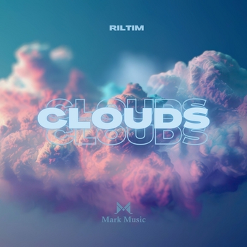 Обложка «Clouds» — RILTIM
