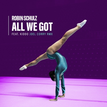 Обложка «All We Got (Joel Corry Remix) (2020) (Joel Corry Remix; feat. KIDDO)» — Joel Corry, Robin Schulz, Kiddo