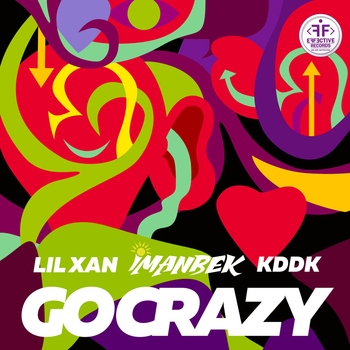 Обложка «Go Crazy» — Kddk and Imanbek, Lil Xan