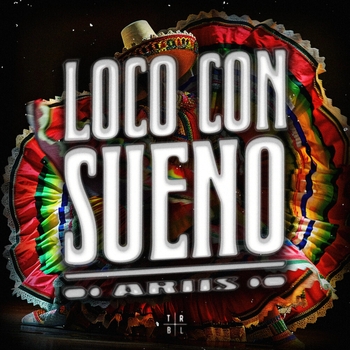 Ariis — Loco Con Sueño