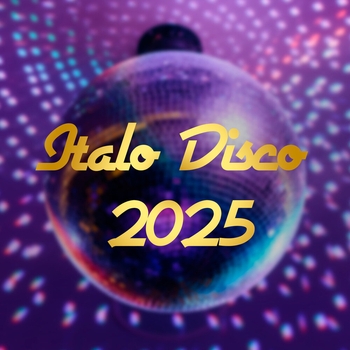 «Italo Disco 2025» — альбом Umar Keyn, DNDM, Dova Music, Zakirovec, YAKHAN, JamBeats