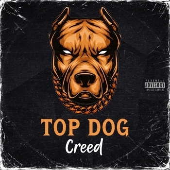 Creed — TOP DOG
