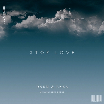 Обложка «Stop love» — Dndm feat Enza