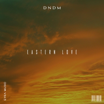 Обложка «Eastern love» — Dndm