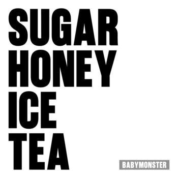 Обложка «Sugar honey ice tea» — Babymonster