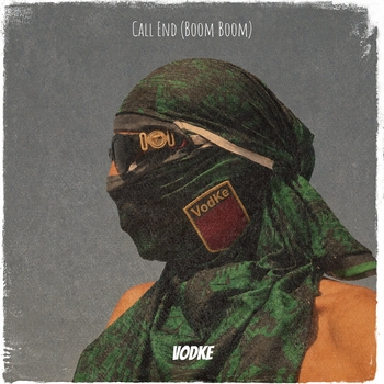VodKe — Call End (Boom Boom)