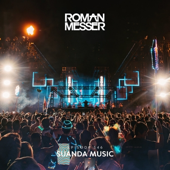 «Suanda Music Episode 546» — альбом Roman Messer